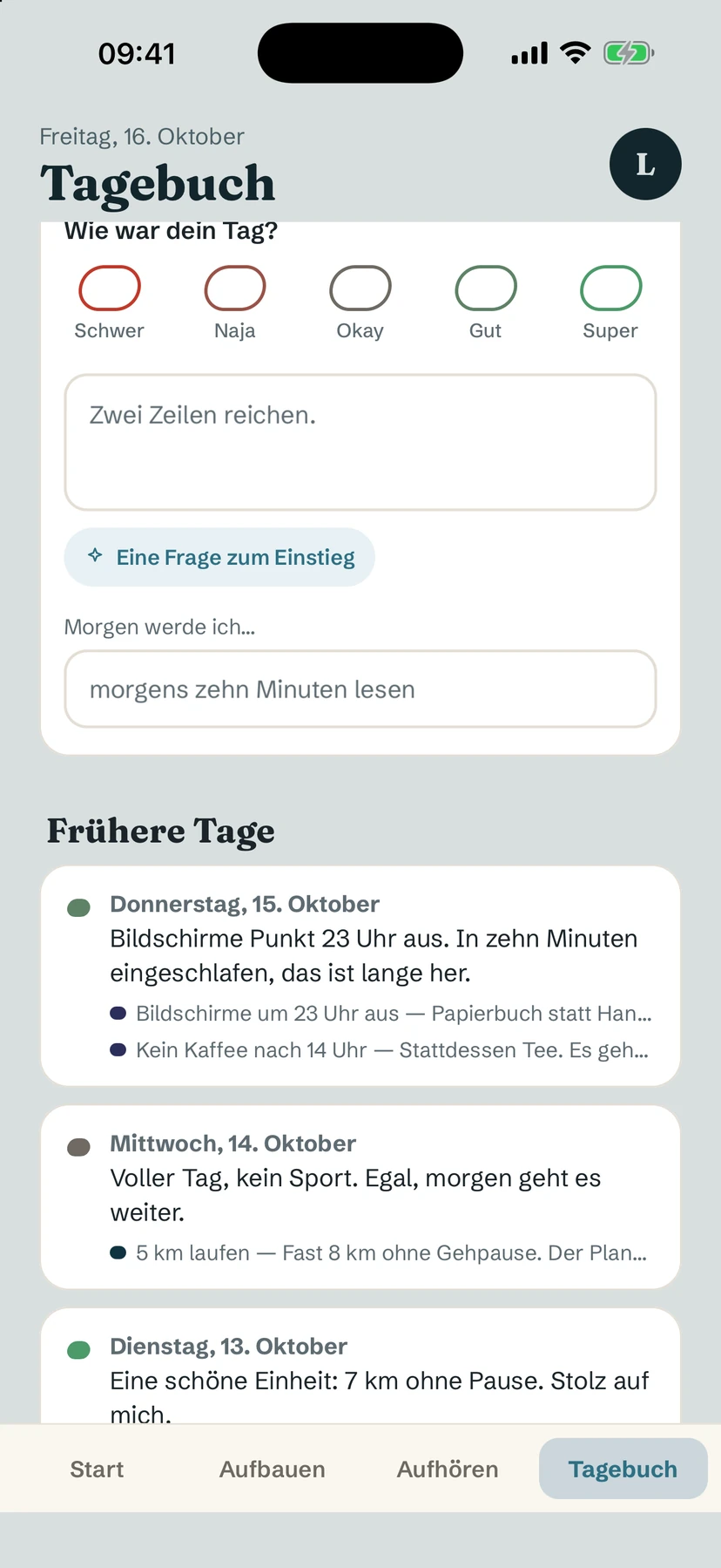 Der Tab Tagebuch: die Stimmungen zu Wie war dein Tag?, ein Textfeld für zwei Zeilen, Eine Frage zum Einstieg und Morgen werde ich…