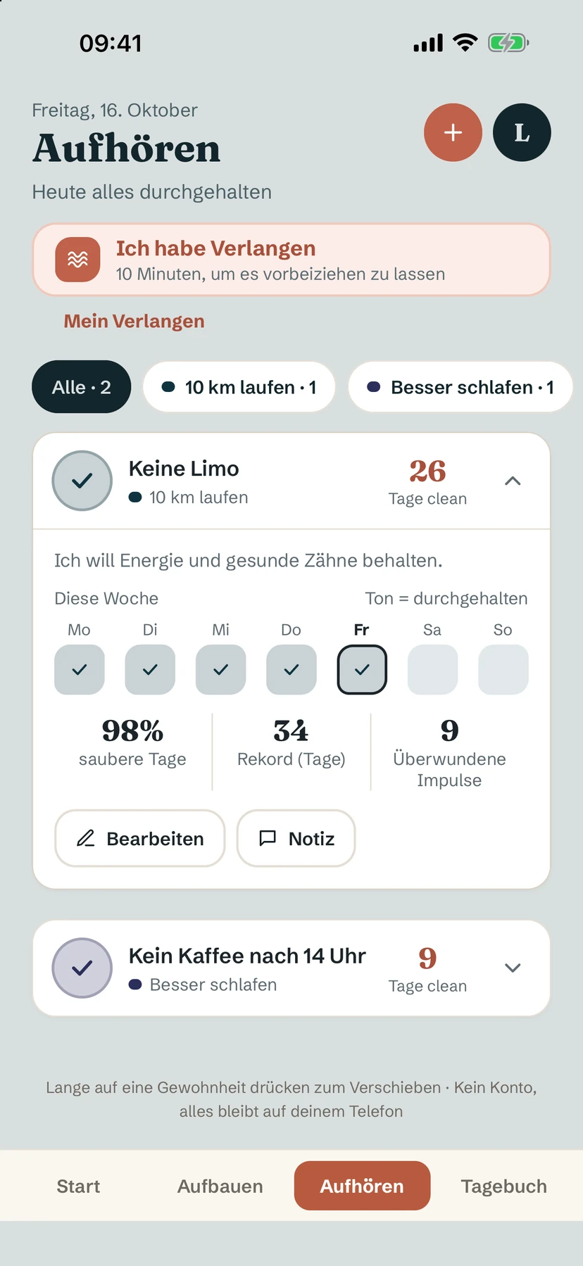 Tab Aufhören mit dem Verlangen-Button, einer Gewohnheit mit 26 sauberen Tagen und ihrer Woche