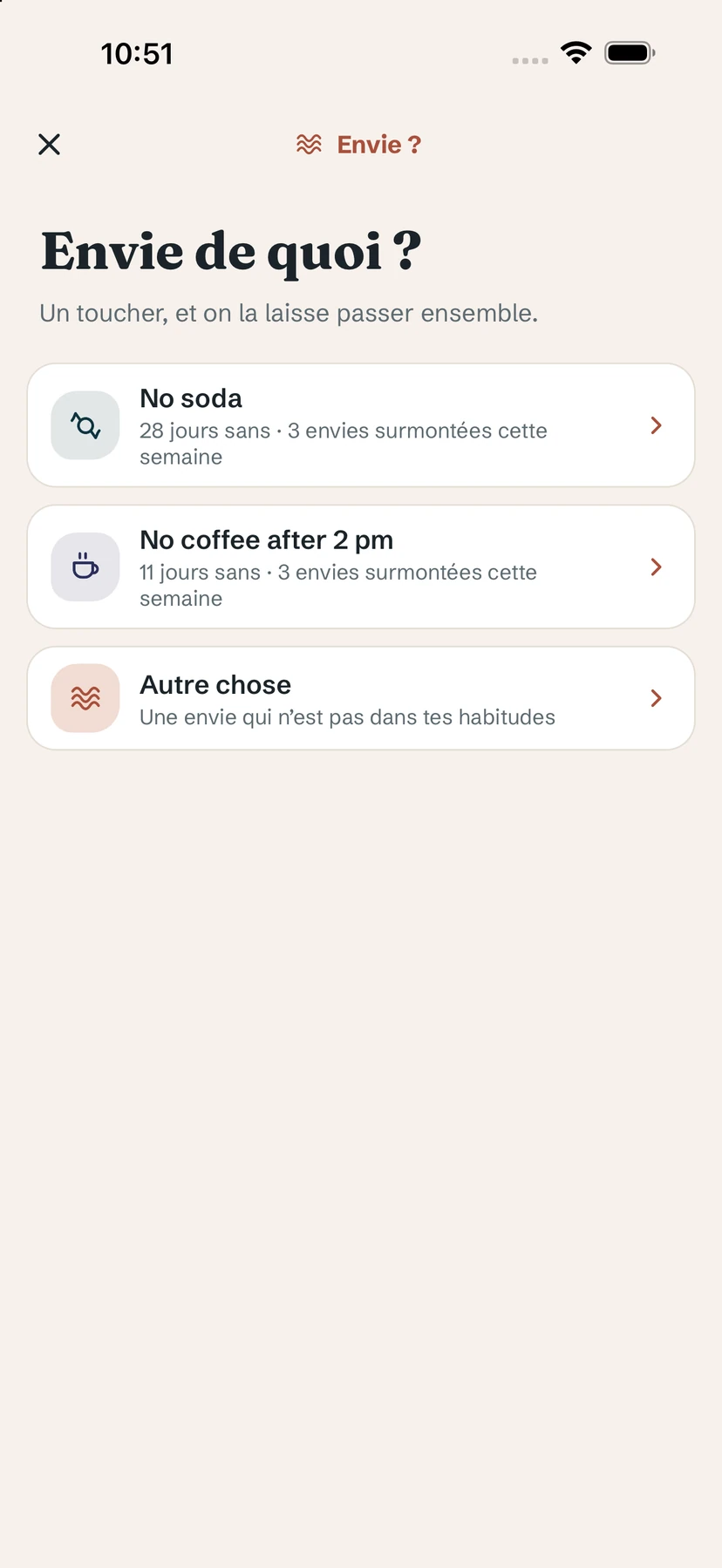 Écran Envie de quoi ? avec les habitudes à arrêter et Autre chose