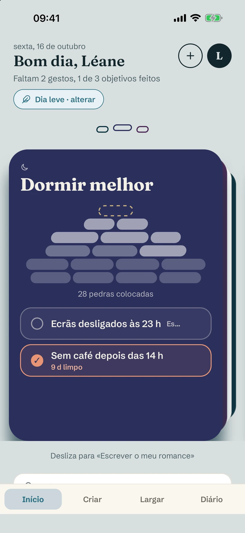 A tela de início em um dia leve, com um selo “Dia leve · alterar” acima do cartão de objetivo